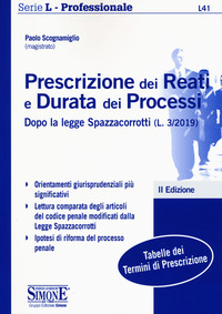 PRESCRIZIONE DEI REATI E DURATA DEI PROCESSI