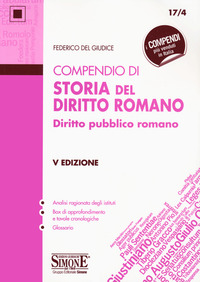 COMPENDIO DI STORIA DEL DIRITTO ROMANO DIRITTO PUBBLICO ROMANO