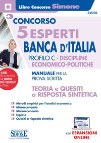 CONCORSO 5 ESPERTI BANCA D\'ITALIA PROFILO C MANUALE PER LA PROVA SCRITTA