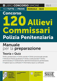 CONCORSO 120 ALLIEVI COMMISSARI POLIZIA PENITENZIARIA MANUALE PER LA PREPARAZIONE
