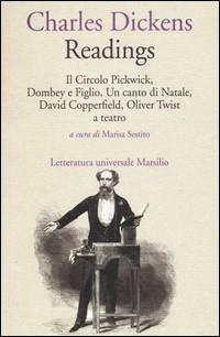 READINGS - IL CIRCOLO PICKWICK DOMBEY E FIGLIO UN CANTO DI NATALE DAVID COPPERFIELD OLIVER TWIST di DICKENS CHARLES
