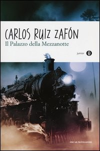 PALAZZO DELLA MEZZANOTTE di RUIZ ZAFON CARLOS