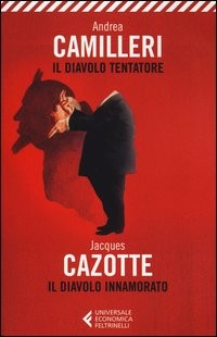 DIAVOLO TENTATORE - IL DIAVOLO INNAMORATO di CAMILLERI A. - CAZOTTE J.
