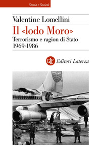 LODO MORO TERRORISMO E RAGION DI STATO 1969 - 1986