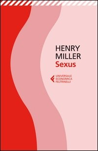 SEXUS di MILLER HENRY