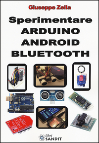 SPERIMENTARE ARDUINO ANDROID BLUETOOTH