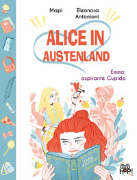 ALICE IN AUSTENLAND - EMMA: ASPIRANTE CUPIDO