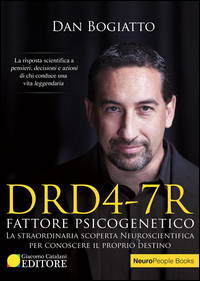 DRD4-7R. FATTORE PSICOGENETICO