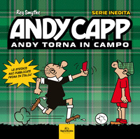 ANDY CAPP ANDY TORNA IN CAMPO