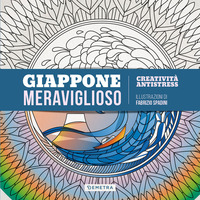 GIAPPONE MERAVIGLIOSO - CREATIVITA\' ANTISTRESS