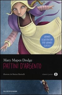 PATTINI D\'ARGENTO di DODGE MARY MAPES