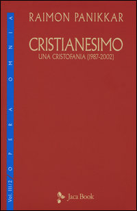 CRISTIANESIMO - UNA CRISTOFANIA 1987 - 2002