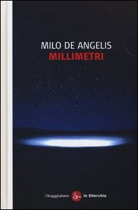 MILLIMETRI di DE ANGELIS MILO