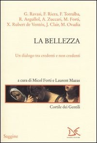 BELLEZZA - UN DIALOGO TRA CREDENTI E NON CREDENTI