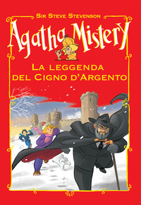 AGATHA MISTERY LA LEGGENDA DEL CIGNO D\'ARGENTO