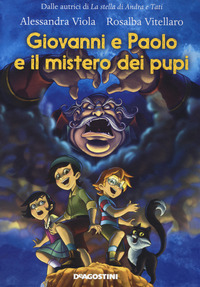 GIOVANNI E PAOLO E IL MISTERO DEI PUPI