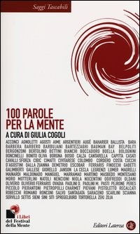 100 PAROLE PER LA MENTE di COGOLI GIULIA (A CURA DI)