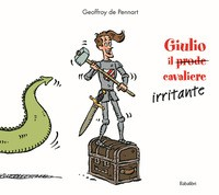 GIULIO IL PRODE CAVALIERE IRRITANTE di DE PENNART GEOFFROY