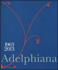 ADELPHIANA 1963 - 2013