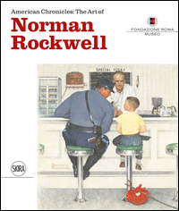 AMERICAN CHRONICLES THE ART OF NORMAN ROCKWELL