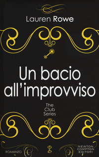 BACIO ALL\'IMPROVVISO - THE CLUB SERIES