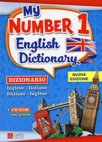 MY NUMBER 1 ENGLISH DICTIONARY. DIZIONARIO INGLESE-ITALIANO, ITALIANO-INGLESE