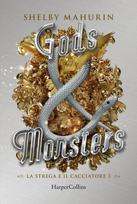 GODS & MONSTERS - LA STREGA E IL CACCIATORE 3