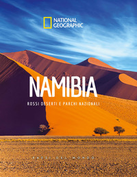 NAMIBIA - ROSSI DESERTI E PARCHI NAZIONALI