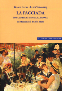 PACCIADA - MANGIAREBERE IN PIANURA PADANA