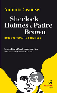 SHERLOCK HOLMES E PADRE BROWN NOTE SUL ROMANZO POLIZIESCO