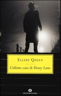 ULTIMO CASO DI DRURY LANE di QUEEN ELLERY