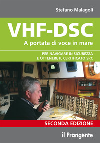 VHF - DSC - A PORTATA DI VOCE IN MARE