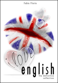I LOVE ENGLISH - THE DEFINITIVE COLLECTION