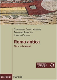 ROMA ANTICA - STORIA E DOCUMENTI di CRESCI MARRONE - ROHR - CALVEL