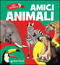 AMICI ANIMALI - CON STICKERS
