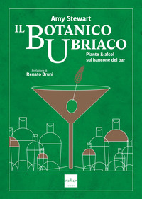 BOTANICO UBRIACO - PIANTE E ALCOL SUL BANCONE DEL BAR