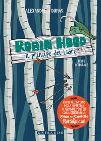 ROBIN HOOD - IL PRINCIPE DEI LADRI