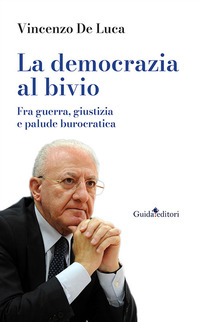 DEMOCRAZIA AL BIVIO - FRA GUERRA GIUSTIZIA E PALUDE BUROCRATICA