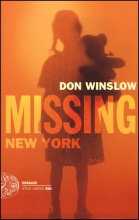 MISSING NEW YORK di WINSLOW DON