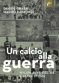 CALCIO ALLA GUERRA