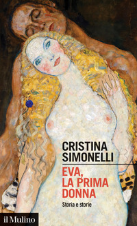 EVA LA PRIMA DONNA - STORIA E STORIE