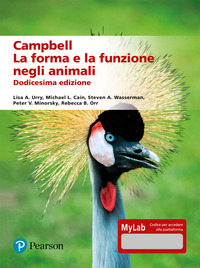 CAMPBELL - LA FORMA E LA FUNZIONE NEGLI ANIMALI
