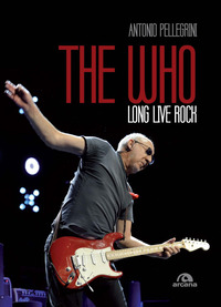 WHO - LONG LIVE ROCK