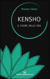 KENSHO - IL CUORE DELLO ZEN