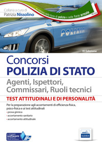 CONCORSI POLIZIA DI STATO - AGENTI ISPETTORI COMMISSARI RUOLI TECNICI - TEST ATTITUDINALI