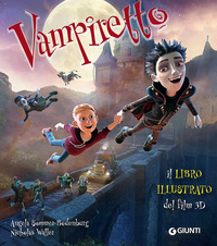 VAMPIRETTO - IL LIBRO ILLUSTRATO DEL FILM 3D