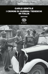 CRIMINI DI GUERRA TEDESCHI IN ITALIA 1943 - 1945