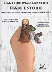 FIABE E STORIE - TUTTE LE FIABE di ANDERSEN HANS CHRISTIAN NEGRIN FABIAN