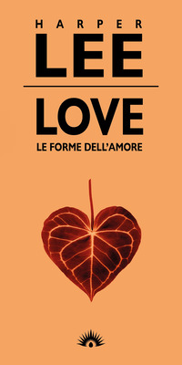 LOVE - LE FORME DELL\'AMORE