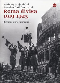 ROMA DIVISA 1919 - 1925 di MAJANLAHTI A. - OSTI GUERRAZZI